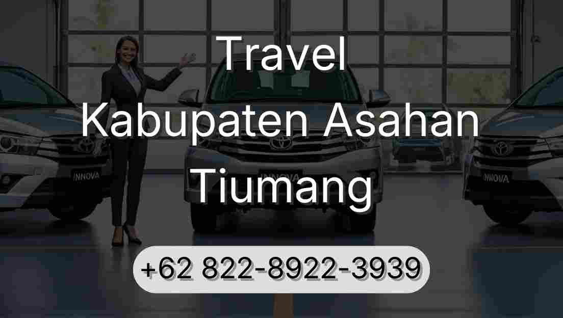 Travel Kabupaten Asahan Tiumang