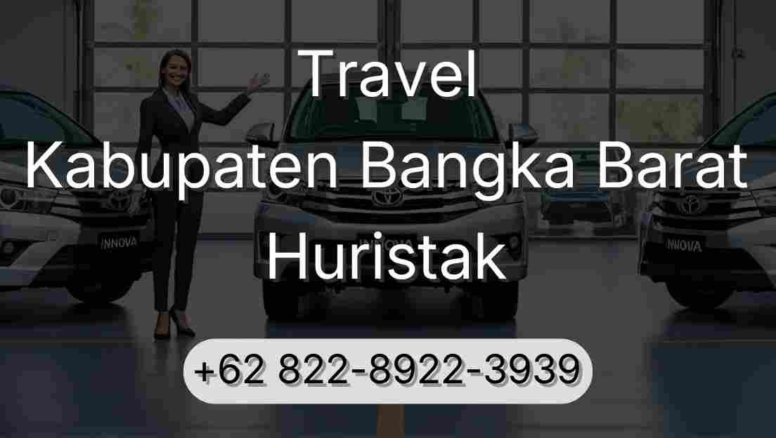 Travel Kabupaten Bangka Barat Huristak