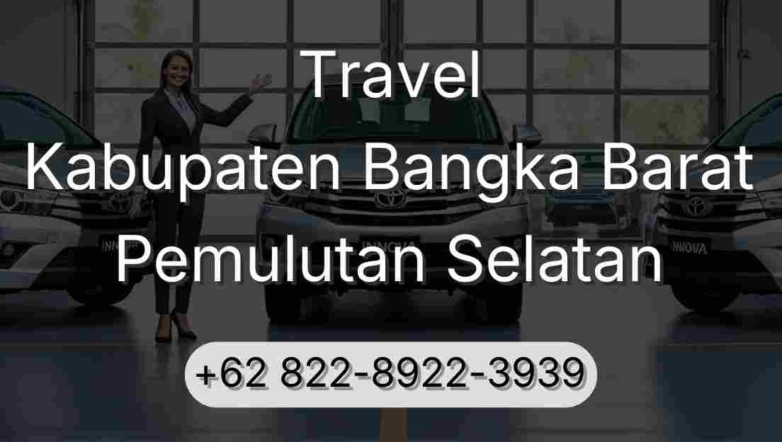 Travel Kabupaten Bangka Barat Pemulutan Selatan