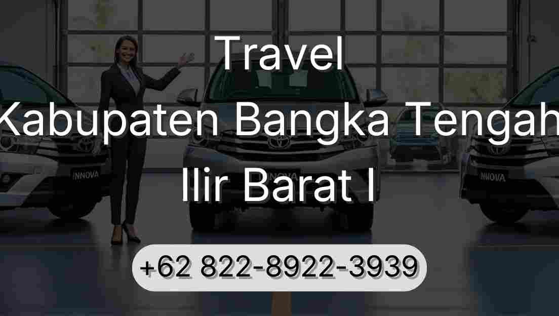 Travel Kabupaten Bangka Tengah Ilir Barat I