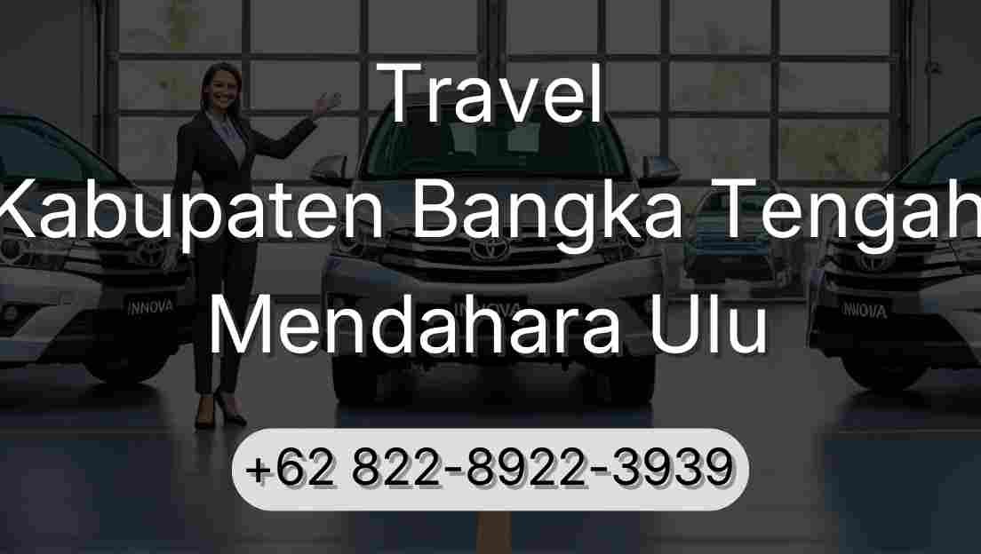 Travel Kabupaten Bangka Tengah Mendahara Ulu