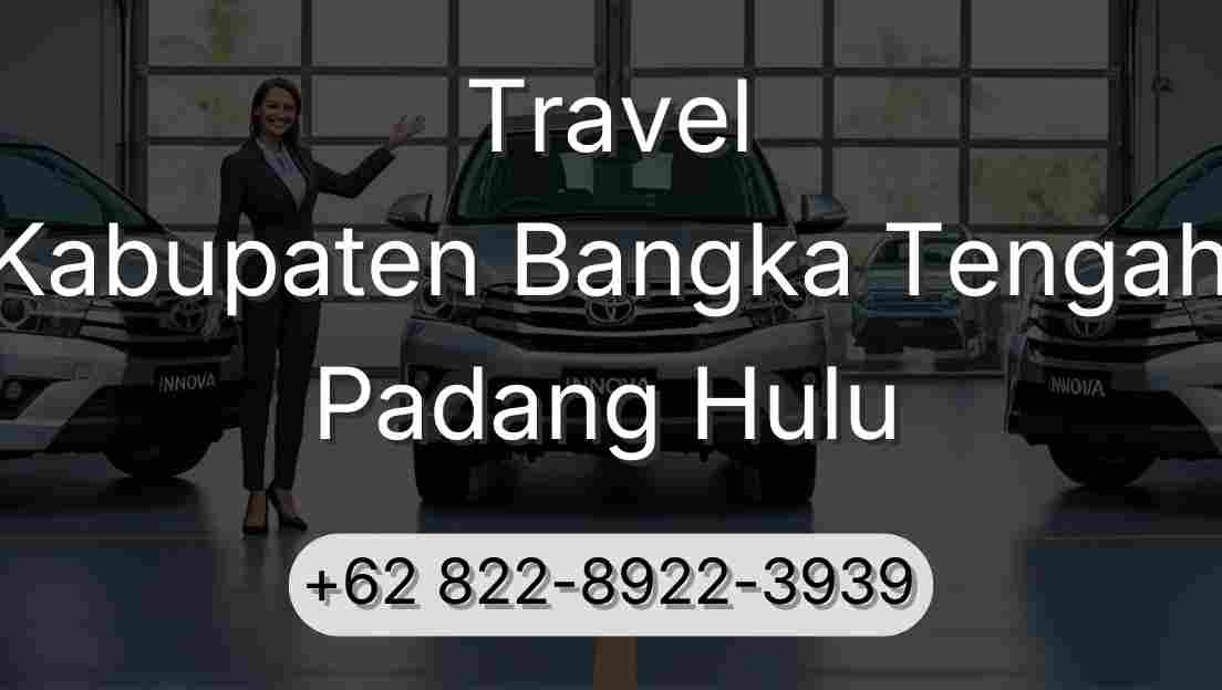 Travel Kabupaten Bangka Tengah Padang Hulu