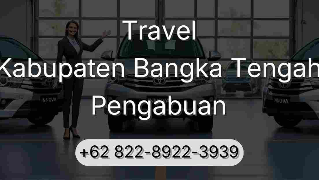 Travel Kabupaten Bangka Tengah Pengabuan