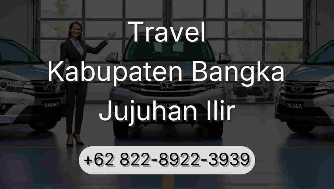 Travel Kabupaten Bangka Jujuhan Ilir