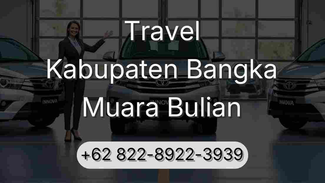 Travel Kabupaten Bangka Muara Bulian