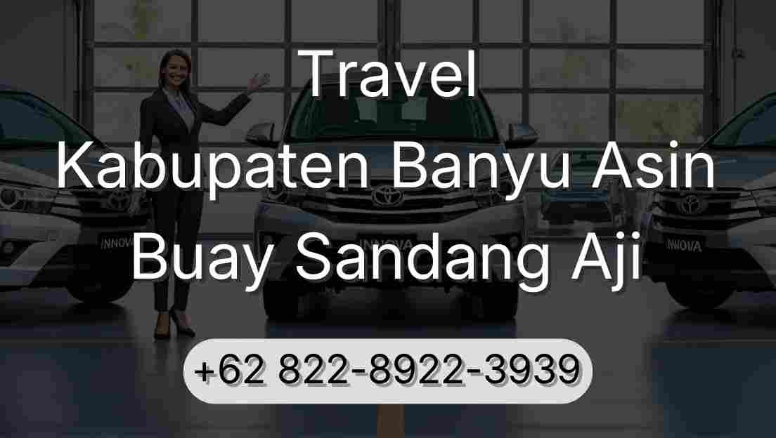 Travel Kabupaten Banyu Asin Buay Sandang Aji