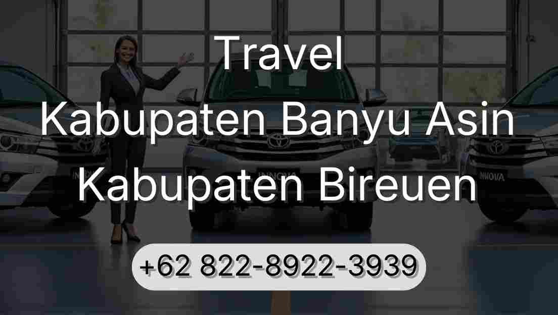 Travel Kabupaten Banyu Asin Kabupaten Bireuen