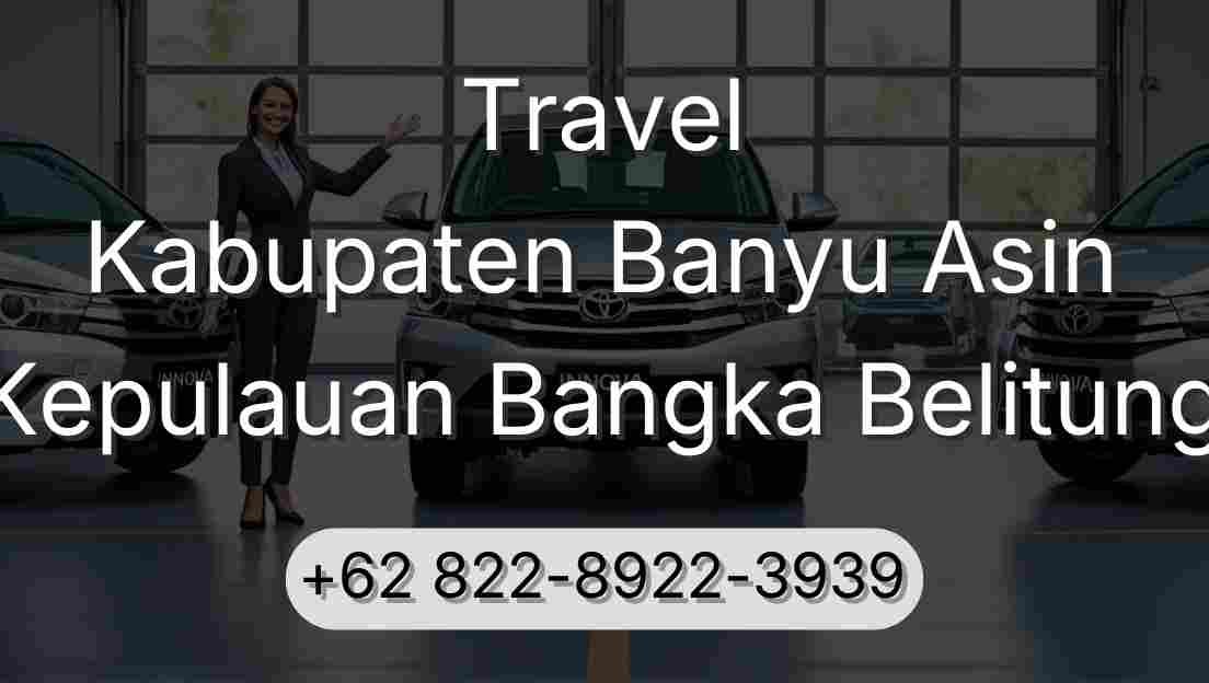 Travel Kabupaten Banyu Asin Kepulauan Bangka Belitung