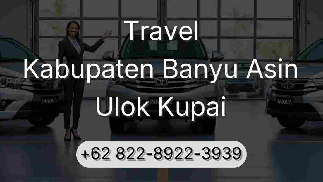 Travel Kabupaten Banyu Asin Ulok Kupai