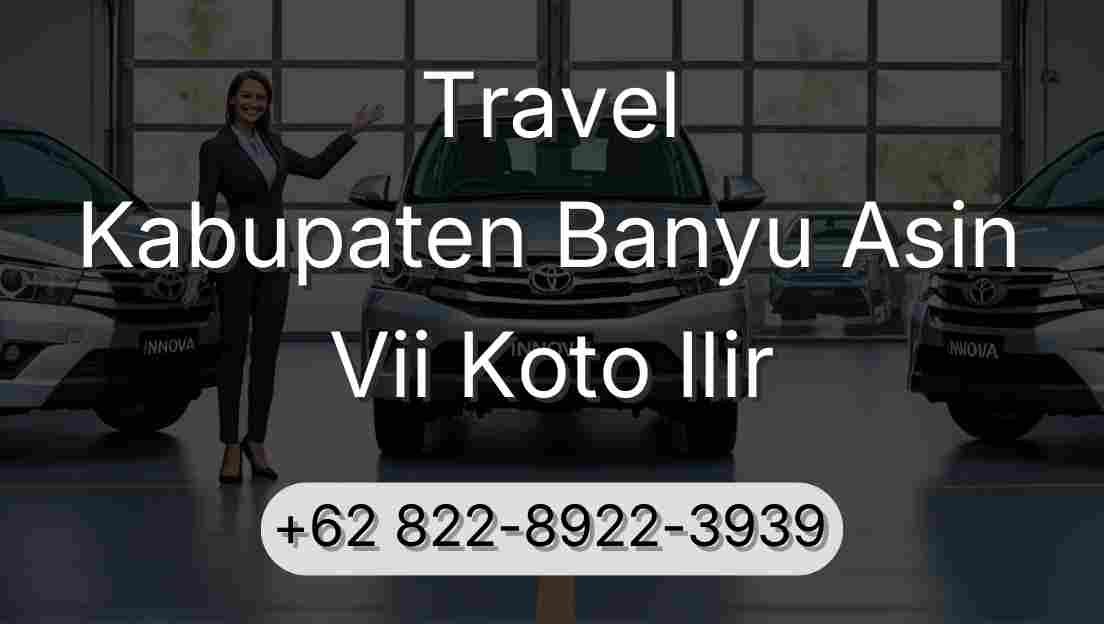 Travel Kabupaten Banyu Asin Vii Koto Ilir