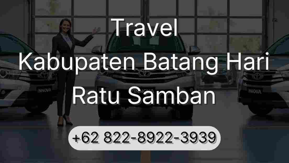 Travel Kabupaten Batang Hari Ratu Samban