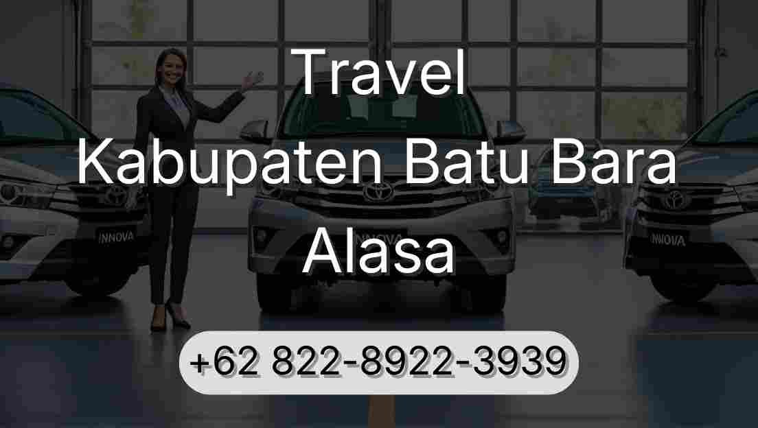 Travel Kabupaten Batu Bara Alasa