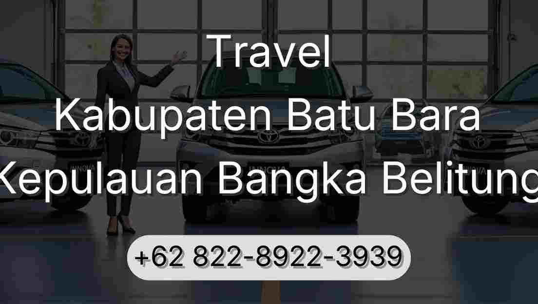 Travel Kabupaten Batu Bara Kepulauan Bangka Belitung