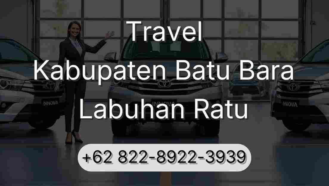 Travel Kabupaten Batu Bara Labuhan Ratu