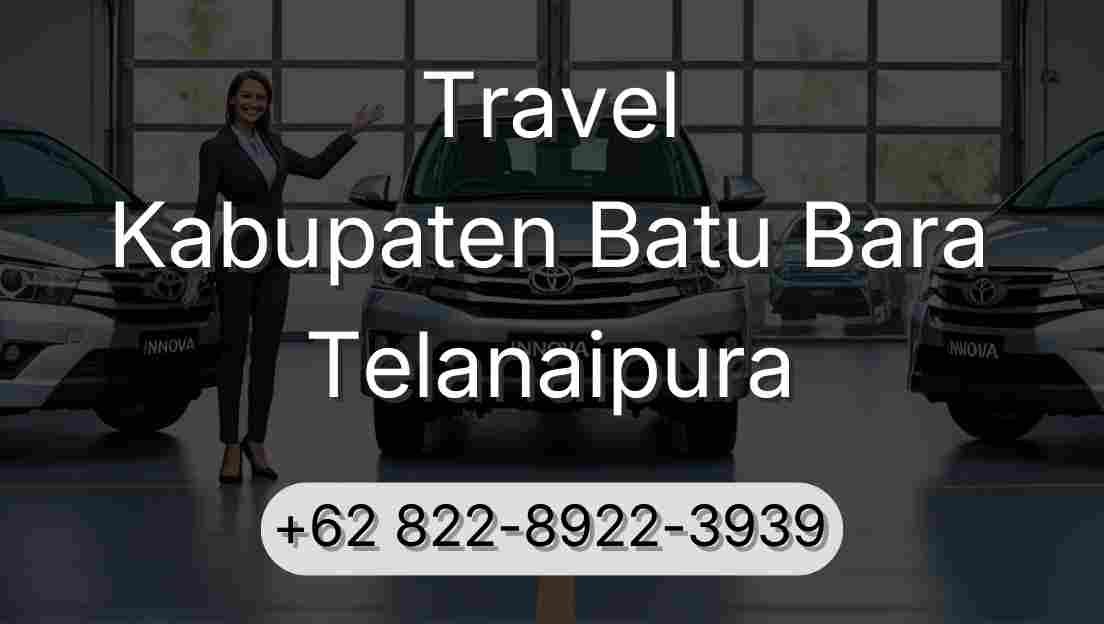 Travel Kabupaten Batu Bara Telanaipura
