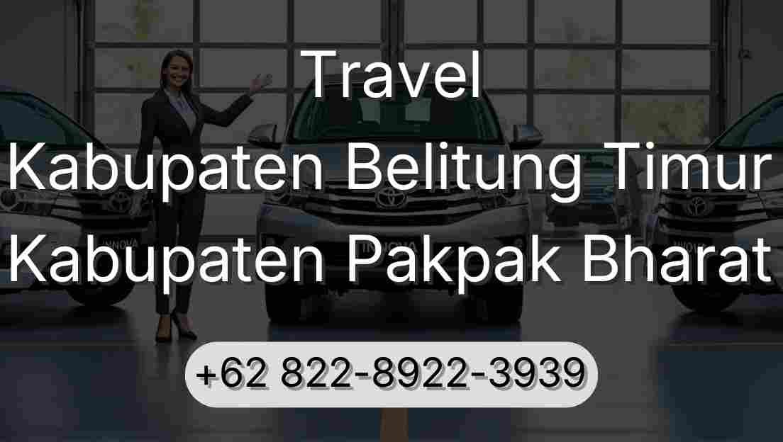 Travel Kabupaten Belitung Timur Kabupaten Pakpak Bharat