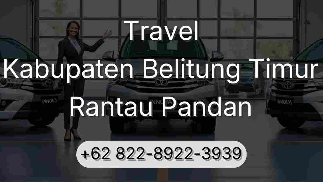 Travel Kabupaten Belitung Timur Rantau Pandan