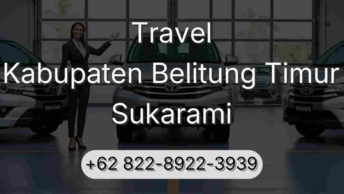 Travel Kabupaten Belitung Timur Sukarami