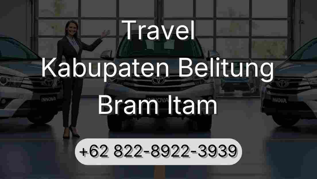 Travel Kabupaten Belitung Bram Itam