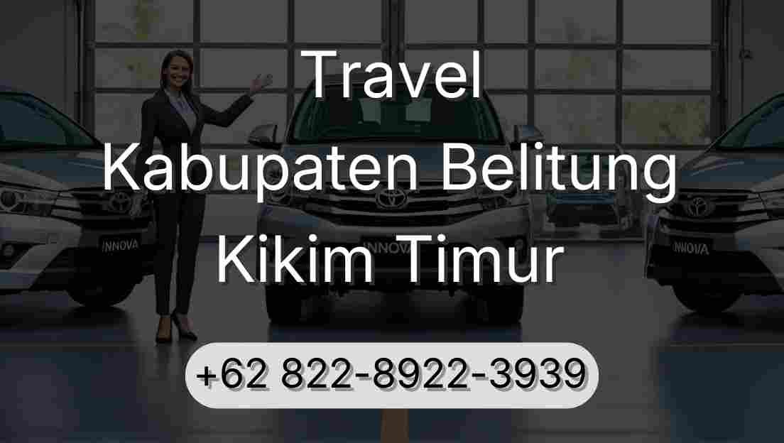 Travel Kabupaten Belitung Kikim Timur