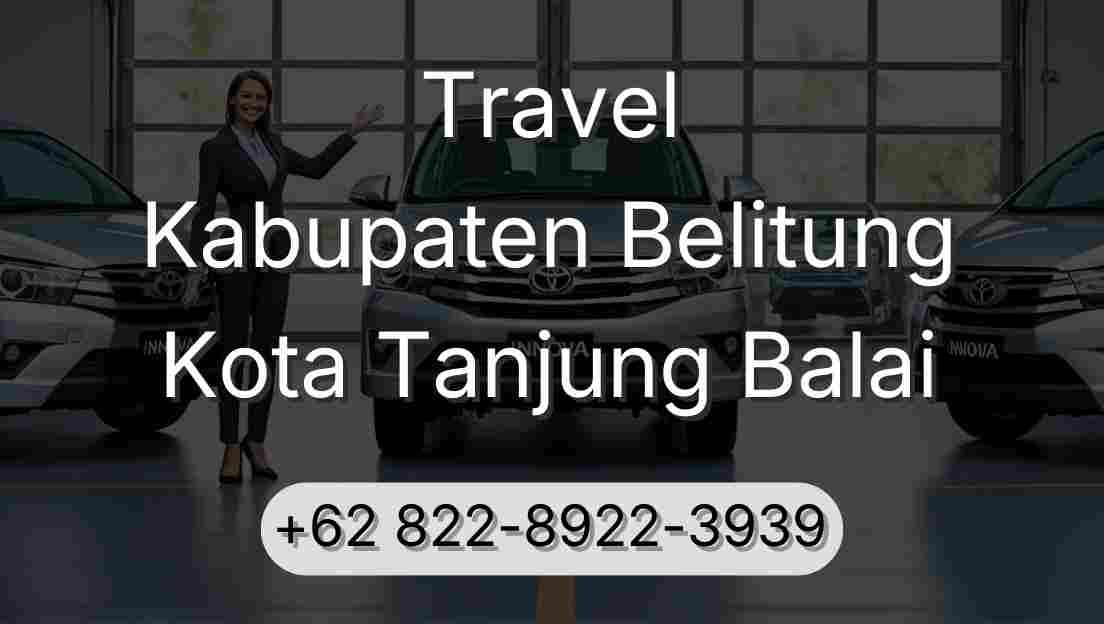 Travel Kabupaten Belitung Kota Tanjung Balai