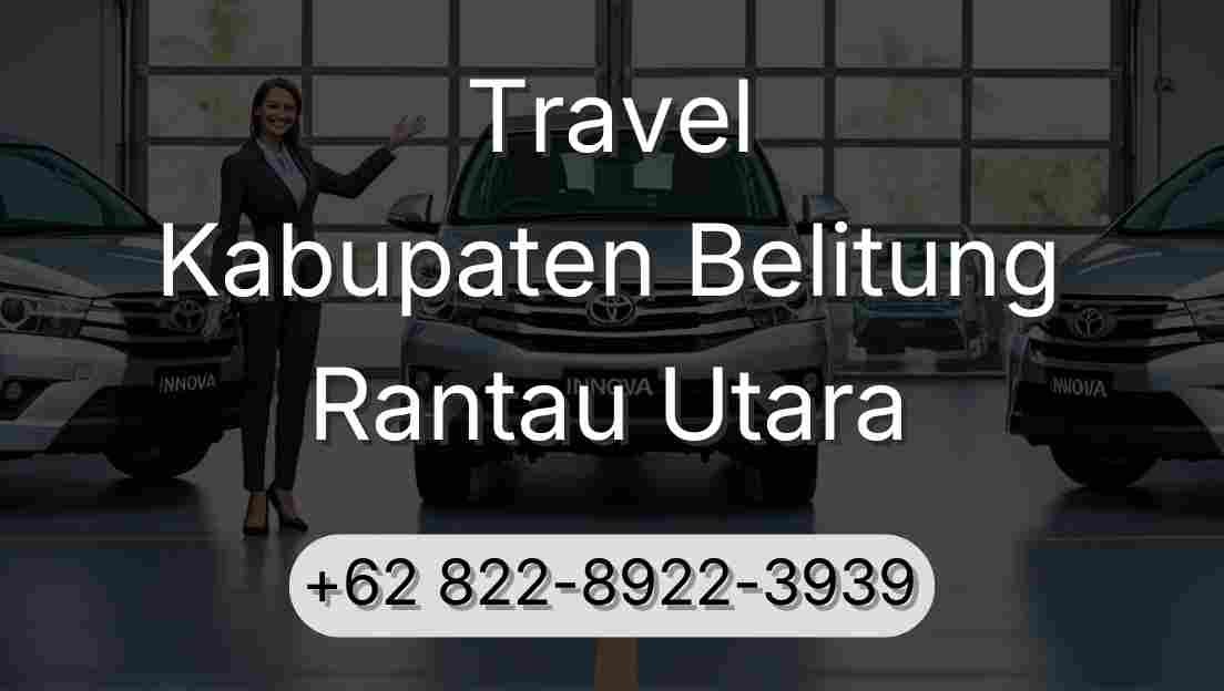 Travel Kabupaten Belitung Rantau Utara
