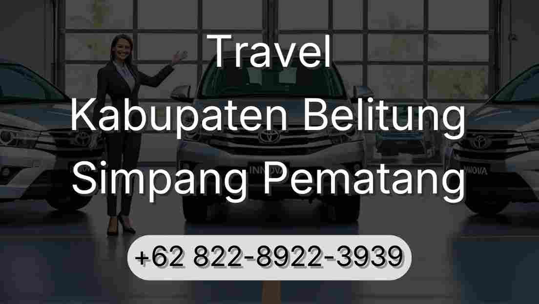 Travel Kabupaten Belitung Simpang Pematang
