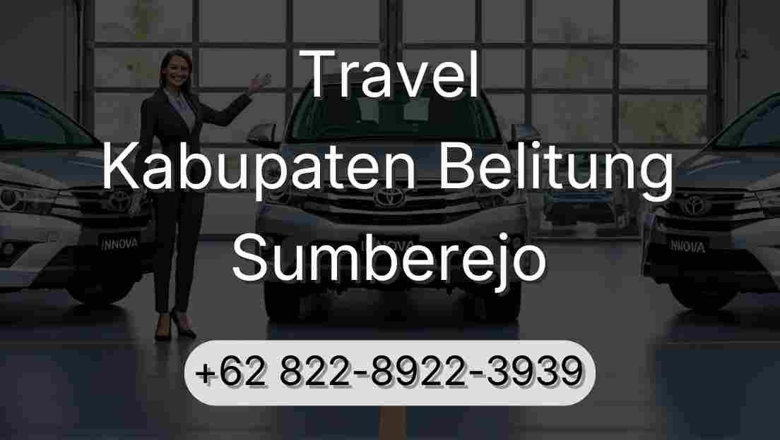 Travel Kabupaten Belitung Sumberejo