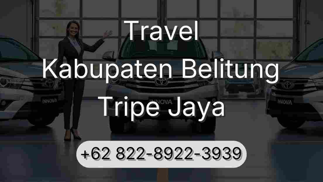 Travel Kabupaten Belitung Tripe Jaya