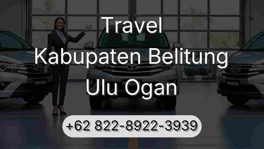 Travel Kabupaten Belitung Ulu Ogan