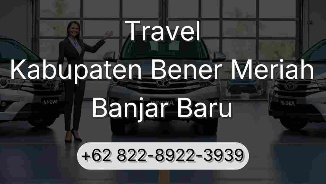 Travel Kabupaten Bener Meriah Banjar Baru