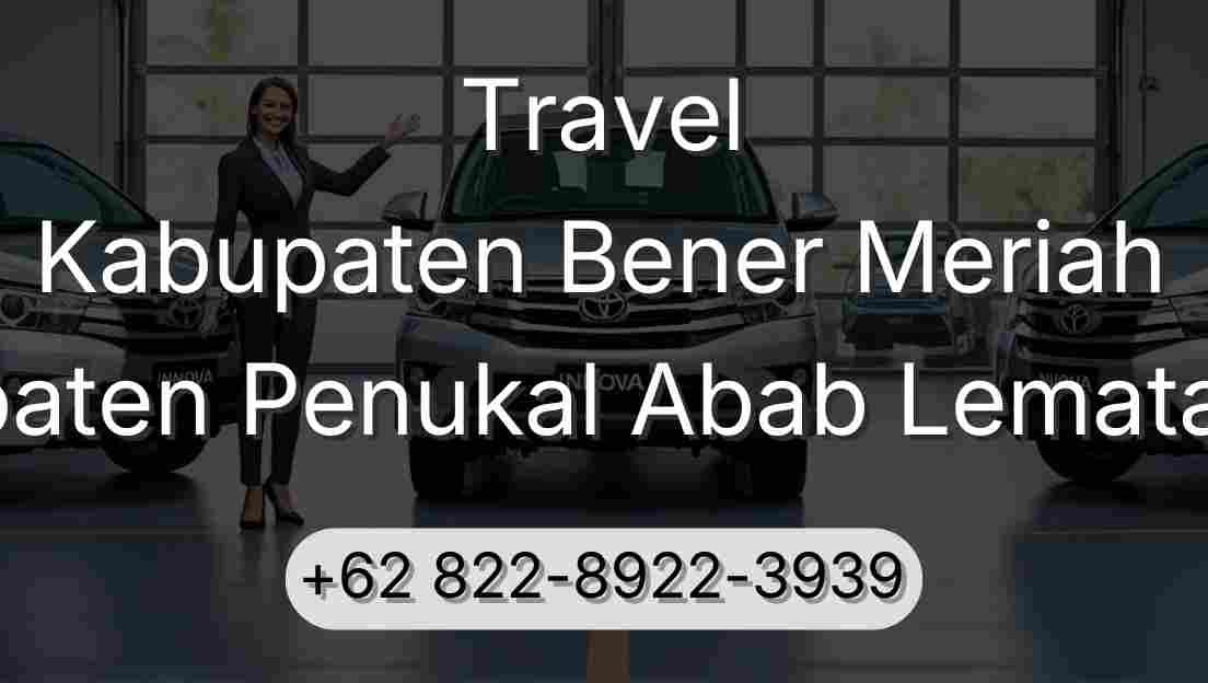 Travel Kabupaten Bener Meriah Kabupaten Penukal Abab Lematang Ilir