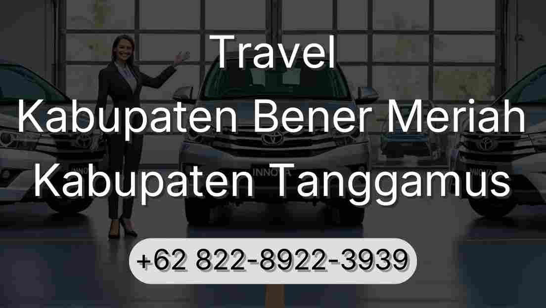 Travel Kabupaten Bener Meriah Kabupaten Tanggamus