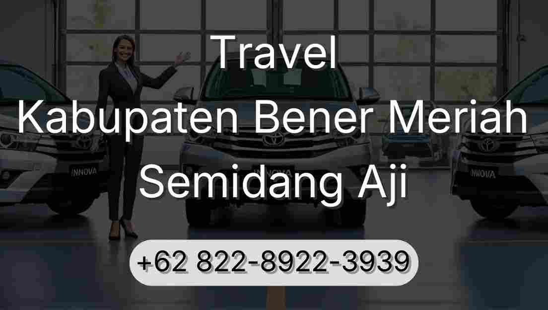 Travel Kabupaten Bener Meriah Semidang Aji