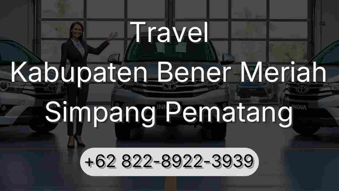 Travel Kabupaten Bener Meriah Simpang Pematang