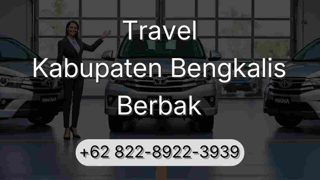 Travel Kabupaten Bengkalis Berbak