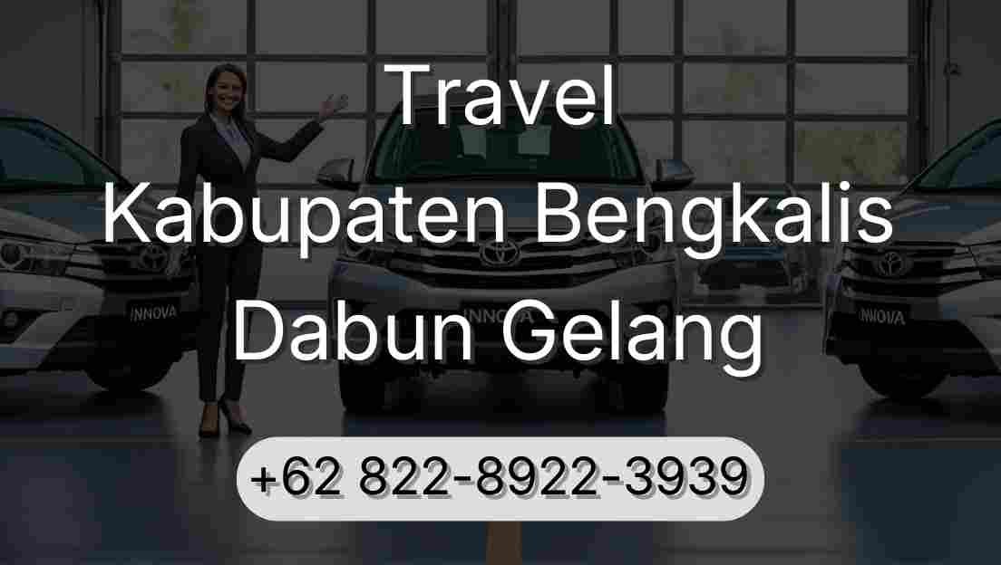 Travel Kabupaten Bengkalis Dabun Gelang