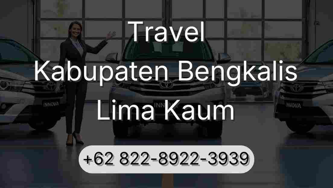 Travel Kabupaten Bengkalis Lima Kaum