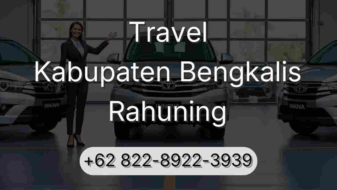Travel Kabupaten Bengkalis Rahuning