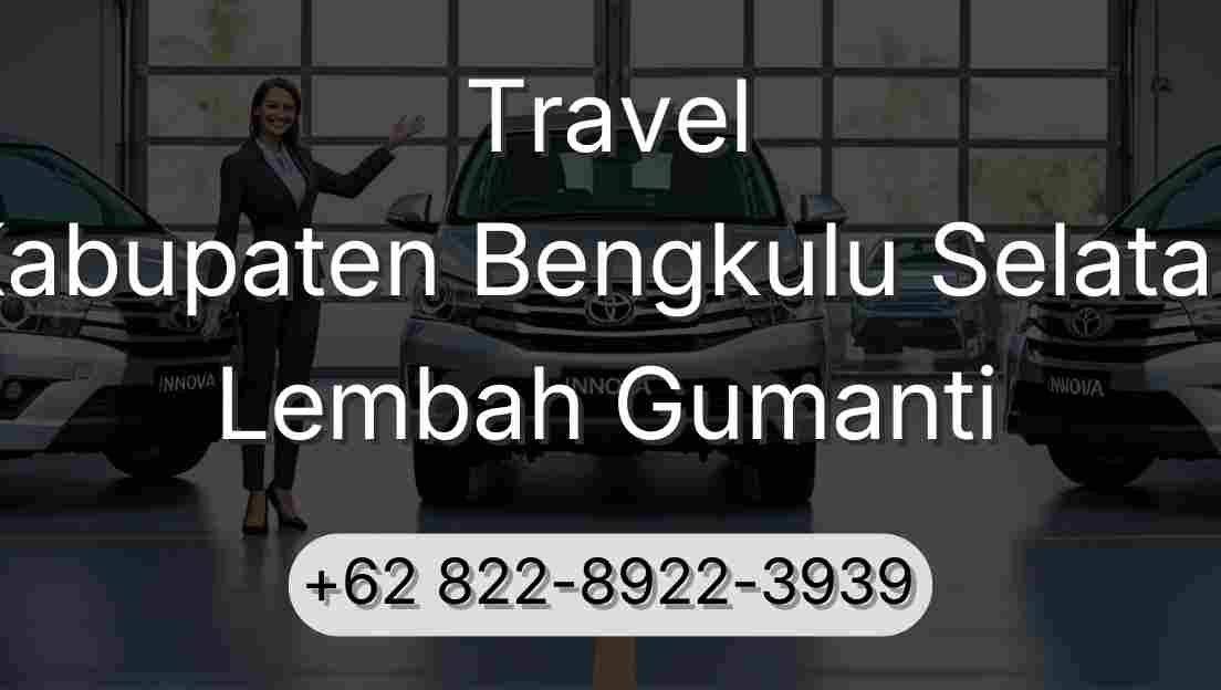 Travel Kabupaten Bengkulu Selatan Lembah Gumanti