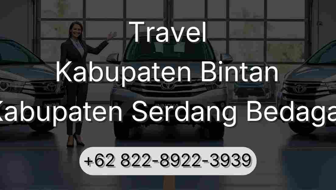 Travel Kabupaten Bintan Kabupaten Serdang Bedagai