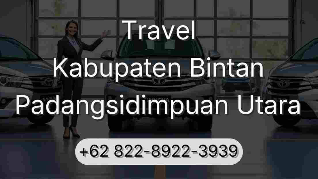 Travel Kabupaten Bintan Padangsidimpuan Utara