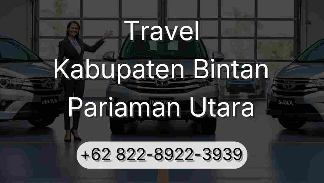 Travel Kabupaten Bintan Pariaman Utara