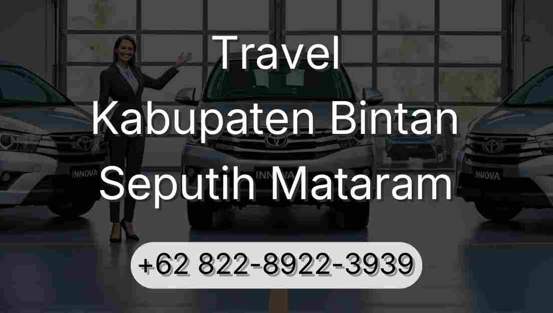 Travel Kabupaten Bintan Seputih Mataram