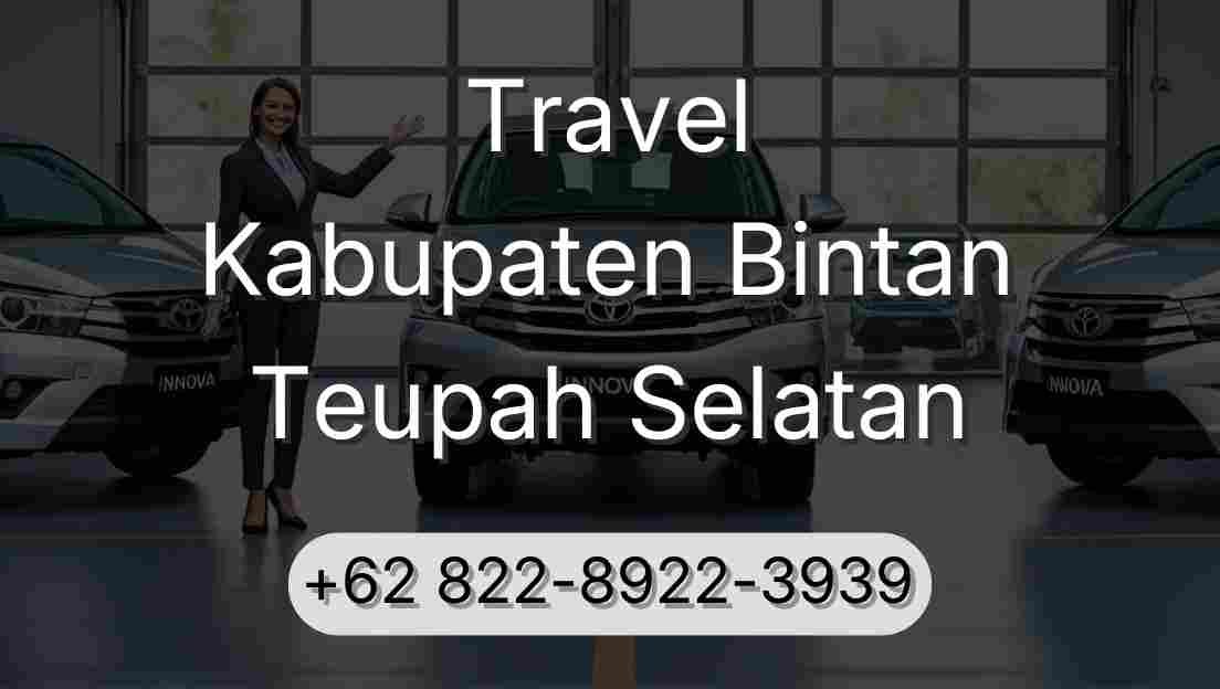 Travel Kabupaten Bintan Teupah Selatan