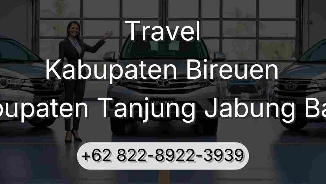 Travel Kabupaten Bireuen Kabupaten Tanjung Jabung Barat