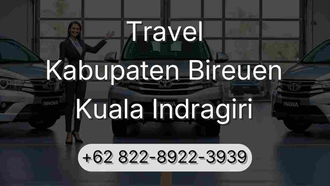 Travel Kabupaten Bireuen Kuala Indragiri