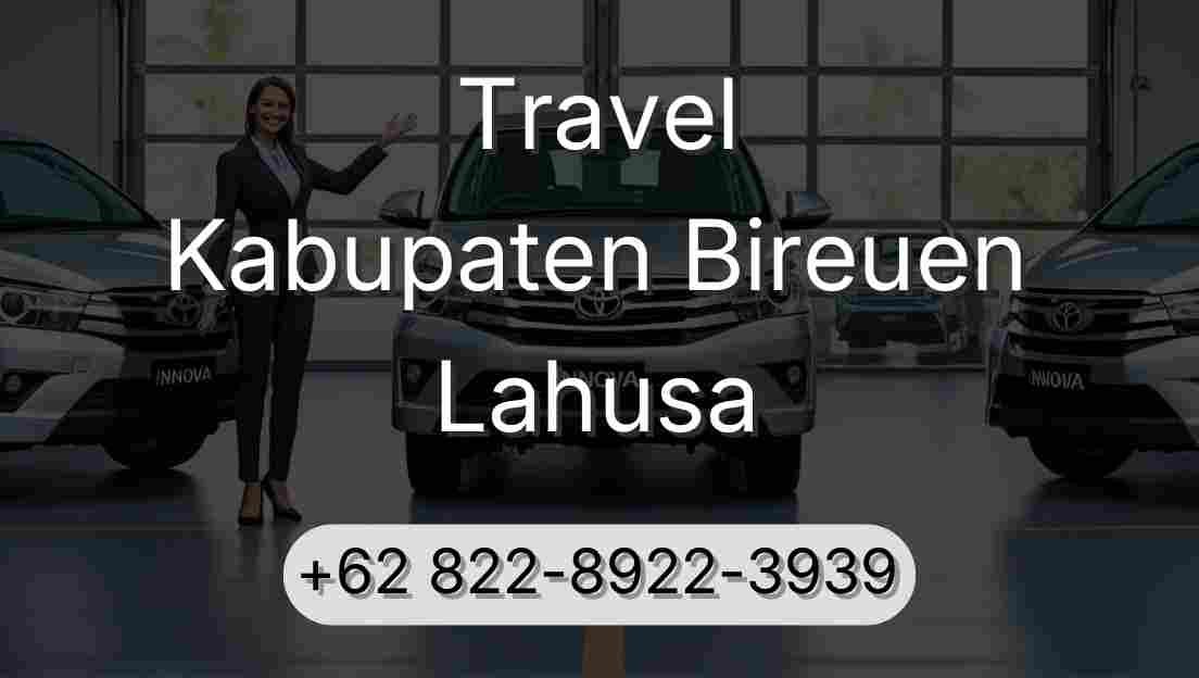 Travel Kabupaten Bireuen Lahusa
