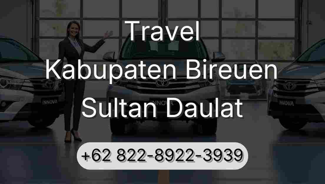 Travel Kabupaten Bireuen Sultan Daulat