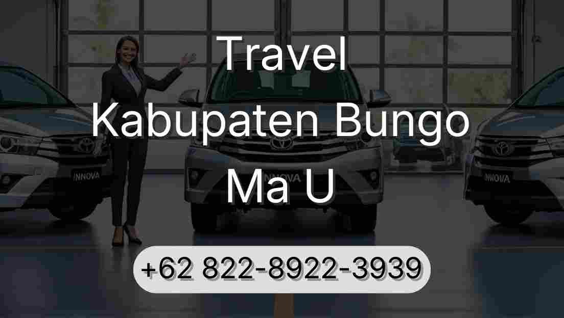 Travel Kabupaten Bungo Ma U